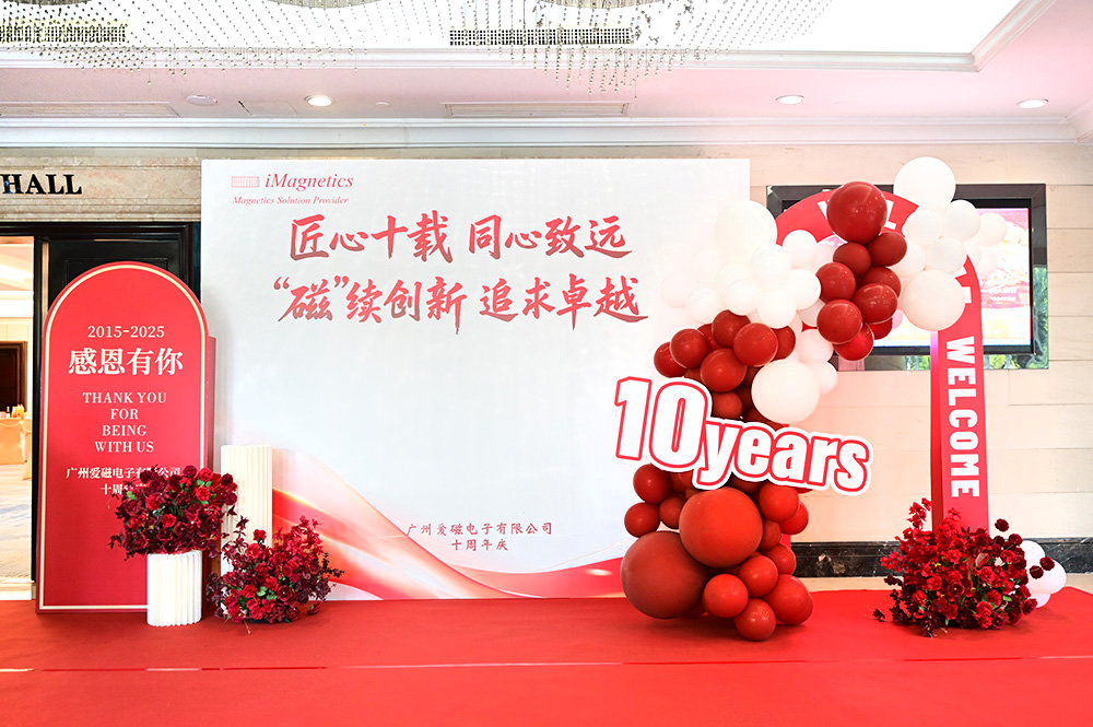 Celebrating the 10th Anniversary of iMagnetics Company Establishment